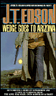 Wedge Goes To Arizona