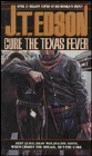 Cure The Texas Fever